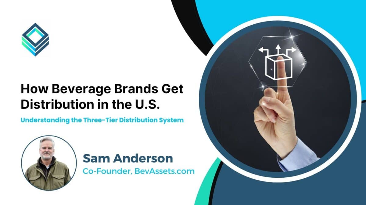 Cover photo for How Beverage Brands Get Distribution in the U.S.