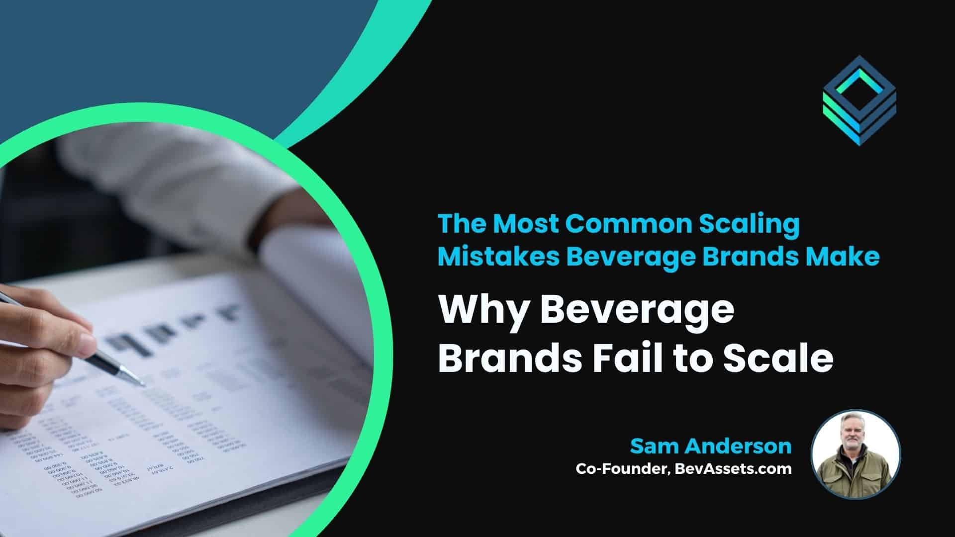 Why Beverage Brands Fail to Scale