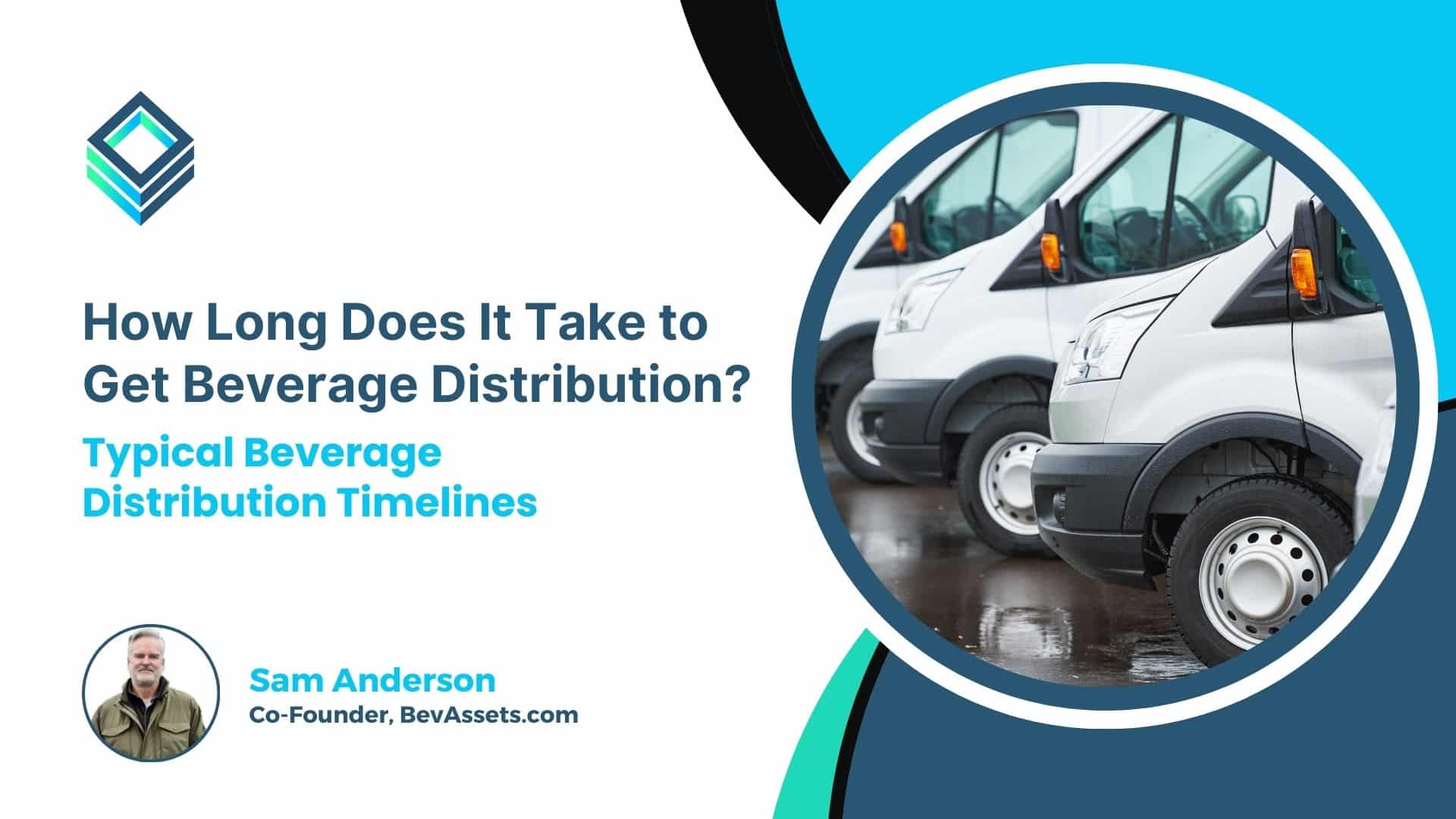 Typical Beverage Distribution Timelines